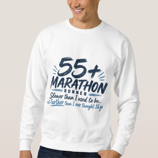 Sweatshirt Coureur de marathon 55+ plus lent mais plus loin (Devant)