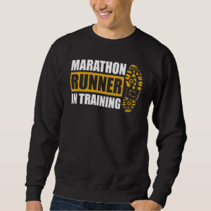 Sweatshirt Coureur De Marathon En Formation Citation Pour Un