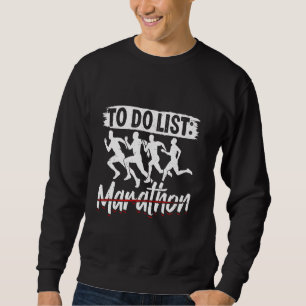 Sweatshirt Coureurs À FAIRE LISTE MARATHON Courir Marathon dr
