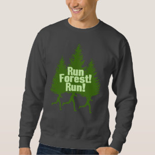 Sweatshirt Courez la course de forêt
