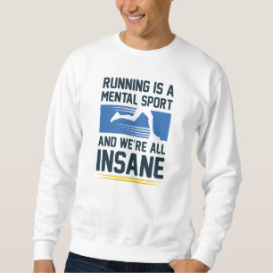 Sweatshirt Courir fou