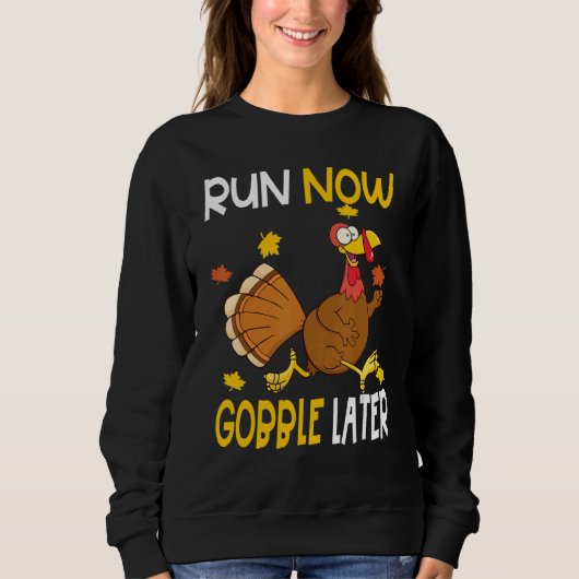 Sweatshirt Courir maintenant, glousser plus tard Course de la (Devant)