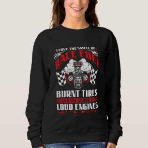 Sweatshirt Courses de Dragsters Carburant Brûlé Pneus Moteurs