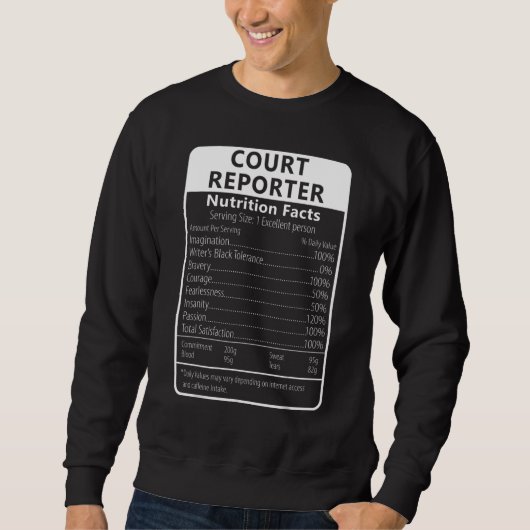 Sweatshirt Court Reporter Nutrition Facts Sarcastic (Devant)