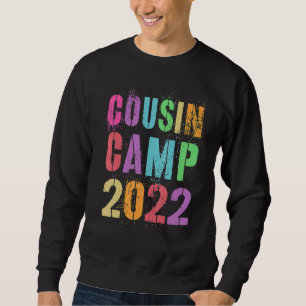 Sweatshirt Cousin Camp Grandma Grand-père 2022 Voyage d'été