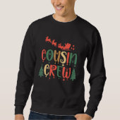 Sweatshirt Cousin Crew Christmas Family Member Group Cousins (Devant)
