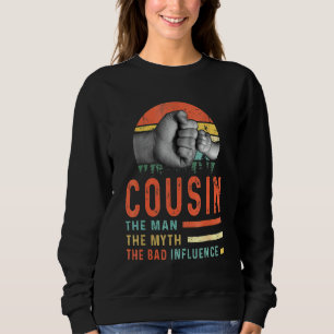 Sweatshirt Cousin L'Homme Le Mythe La Mauvaise Influence Père