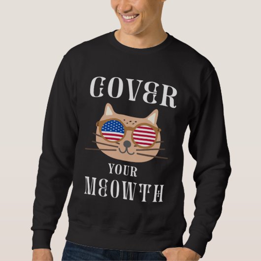 Sweatshirt Cover Your Meowth Cute Cat (Devant)
