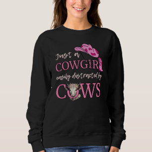 Sweatshirt Cowboy JUSTE UNE COWGIRL FACILEMENT DISTRAIT PAR L