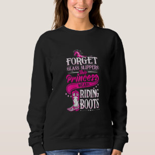 Sweatshirt Cowgirl T Funny Cowgirl Riding Boots Cowgirls
