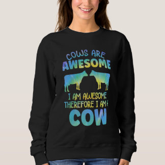 Sweatshirt Cows are Awesome Farmer Cows Lover for Women & Kid