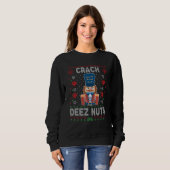 Sweatshirt Crack Deez Nuts Nutcracker Drôle horrible Noël Sw (Devant entier)