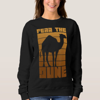 Sweatshirt Craignez La Dune Pour Un Dromedaire
