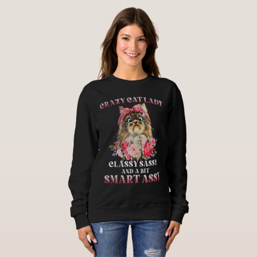 Sweatshirt Crazy Cat Lady Classy Sassy And A Bit Smart Assy (Devant entier)