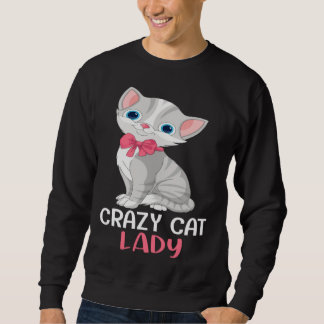 Sweatshirt Crazy Cat Lady  Women Gray Cat Mother s Day Cat Mo