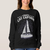 Sweatshirt Crazy Catamaran Captain Sailing Sailor  2 (Devant)