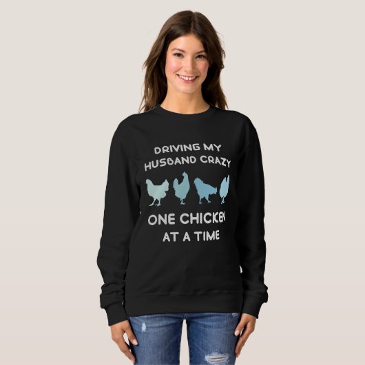 Sweatshirt Crazy Chicken Lady  Chicken (Devant entier)