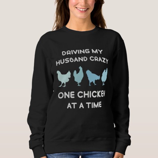 Sweatshirt Crazy Chicken Lady  Chicken (Devant)