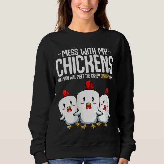 Sweatshirt Crazy Chicken Lady idea (Devant)