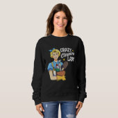 Sweatshirt Crazy Cleaner Lady Maid Service House (Devant entier)