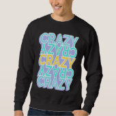 Sweatshirt Crazy Colorful Words (Devant)