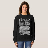 Sweatshirt Crazy Ham Radio Lady Ham Amateur Radio Operator Wo (Devant entier)