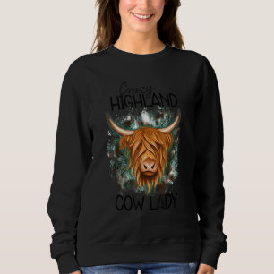 Sweatshirt Crazy Highland Cow Lady Highland Cow Femmes