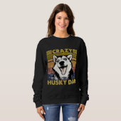 Sweatshirt Crazy Husky Papa Vintage (Devant entier)
