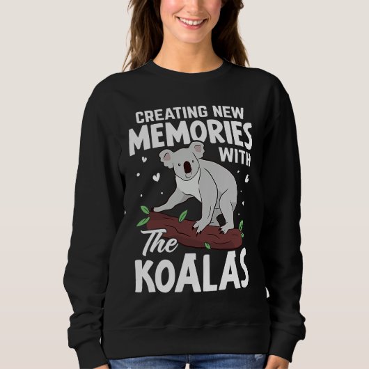 Sweatshirt Creating New Memories With The Koalas (Devant)
