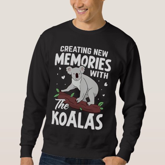 Sweatshirt Creating New Memories With The Koalas (Devant)