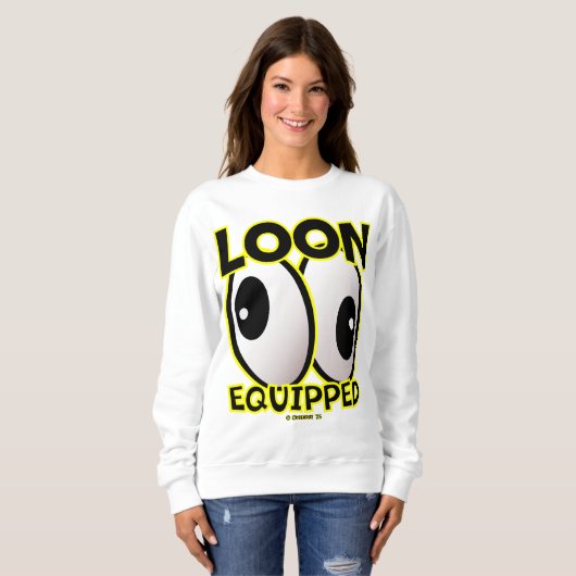 Sweatshirt Creekrat Cartoon Studios "Loon Equipped" 2025 Art! (Devant entier)