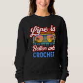Sweatshirt Crochet   With Crochet  Saying (Devant)