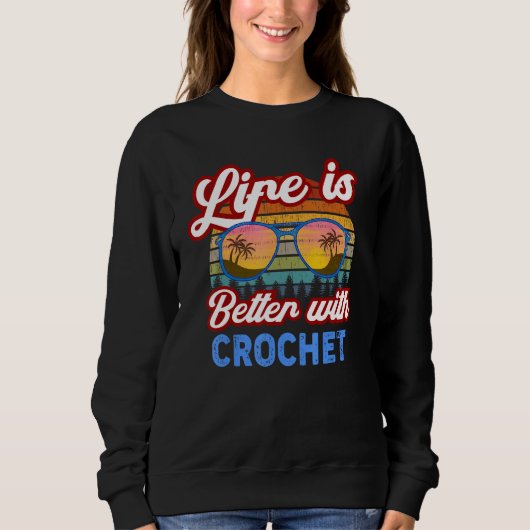 Sweatshirt Crochet   With Crochet  Saying (Devant)