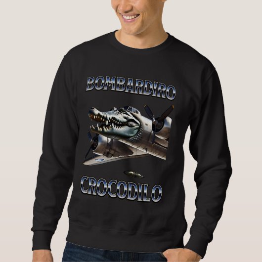 Sweatshirt Crocodilo de Bombardiro - Mème de Brainrot italien (Devant)