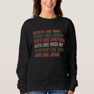 Sweatshirt Crois Comme Mary Christian Religieux basées sur l