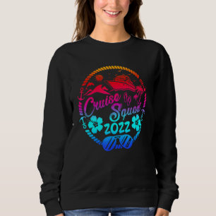 Sweatshirt Croisière 2022 Groupe Famille Correspondant Avec A
