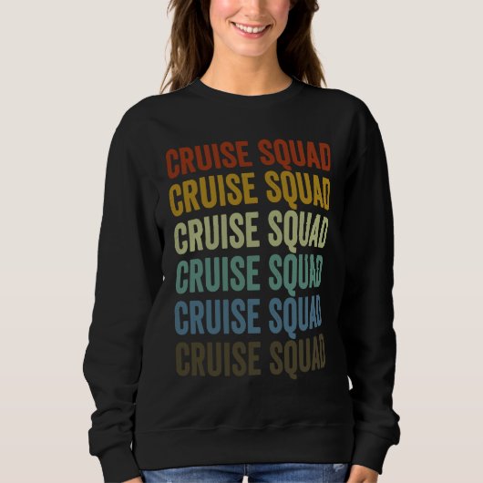 Sweatshirt Croisière Escadron de croisière Vacances Croisière (Devant)