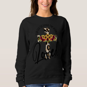 Sweatshirt Croix du léopard Jésus pour Dieu si aimé Chr du mo