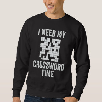 Sweatshirt Crossword Puzzles Need My Crossword Time Retiremen