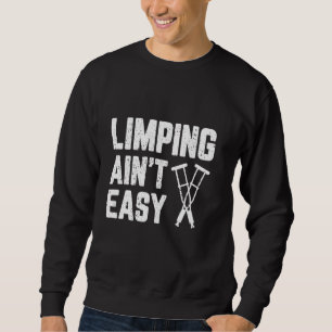Sweatshirt croûte jambe cassée Funny Broken jambe récupératio