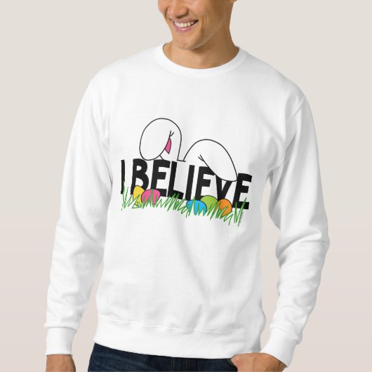 Sweatshirt Croyez en lapin de Pâques (Devant)