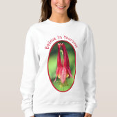 Sweatshirt Croyez En Vous-Même Columbine Flower Inspirational (Devant)