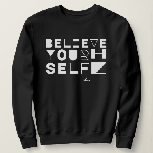 Sweatshirt "Croyez en vous-même" Motivation et inspiration (Design devant)