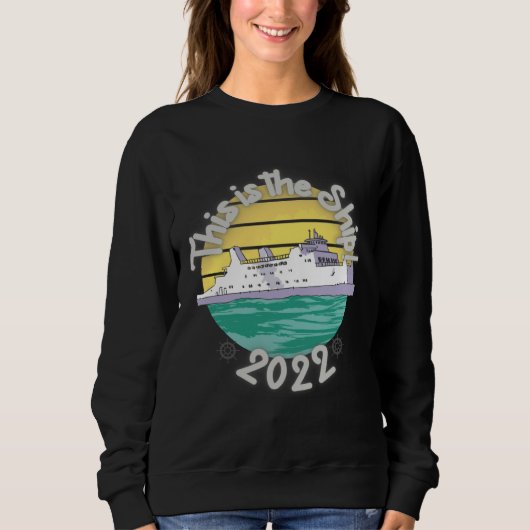 Sweatshirt Cruise For Men Women Cruising Ship Vacation (Devant)
