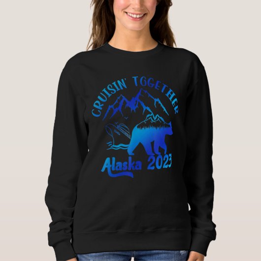 Sweatshirt Cruisin Together Alaska 2023 Family Matching (Devant)