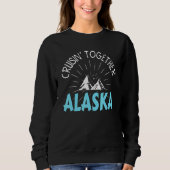 Sweatshirt Cruisin' Together Alaska Cruise 2023 Matching Fami (Devant)