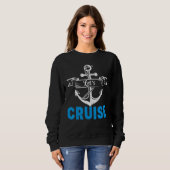 Sweatshirt Cruising Cruise Ship Vacation Let s Cruise (Devant entier)