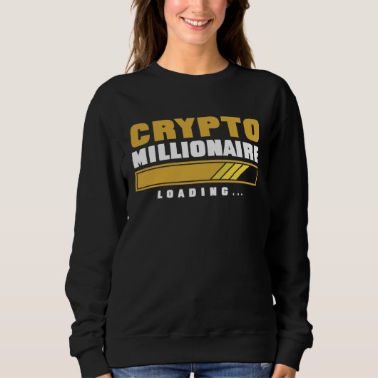 Sweatshirt Crypto Crypto Millionnaire Chargement (Devant)
