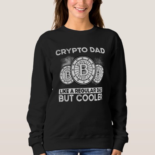Sweatshirt Crypto Dad Cryptocurrency Blockchain Trader Best D (Devant)