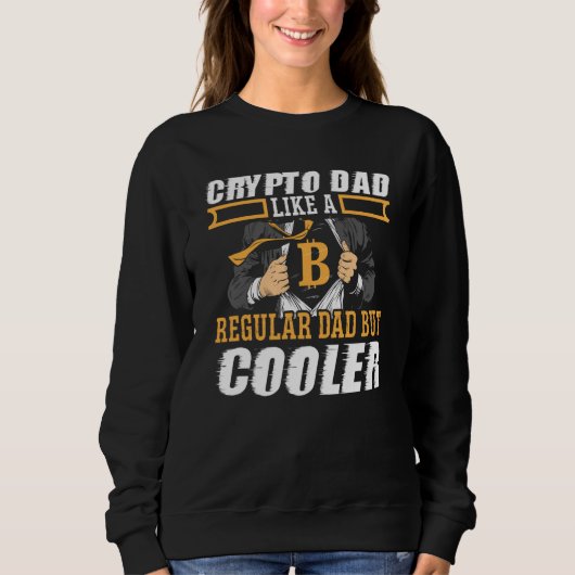 Sweatshirt Crypto Dad Cryptocurrency Blockchain Trader Best D (Devant)